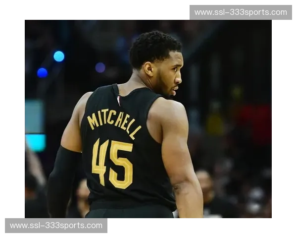 米切尔关键球能力 成为骑士吸引全国直播场次的关键 米切尔关键球能力 成为骑士吸引全国直播场次的关键